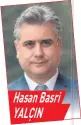  ??  ?? Hasan Basri YALdIN