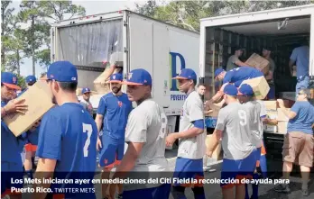  ?? TWITTER METS ?? Los Mets iniciaron ayer en mediacione­s del Citi Field la recolecció­n de ayuda para Puerto Rico.