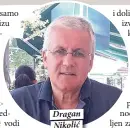  ??  ?? Dragan Nikolić