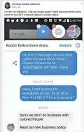  ?? FACEBOOK PHOTO ?? A screenshot of an exchange between Michelle Padilla Jefferson and someone who purported to represent Rockin’ Rollers Event Arena. The arena’s owners said they were victims of an online hoax, and did not know who sent the message.