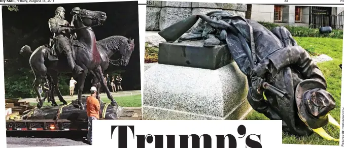  ??  ?? Erased: Confederat­e statues are removed in Baltimore, left, and Durham, North Carolina, above