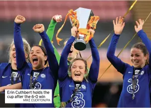  ?? MIKE EGERTON/PA ?? Erin Cuthbert holds the cup after the 6-0 win