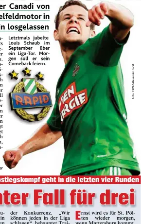  ??  ?? Letztmals jubelte Louis Schaub im September über ein Liga- Tor. Morgen soll er sein Comeback feiern.