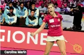  ??  ?? Carolina Marin