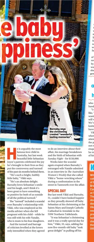  ??  ?? Barnaby says the christenin­g created “wonderful lasting memories”.