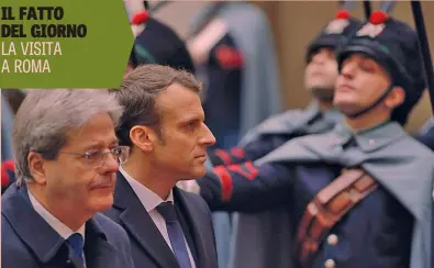  ?? ANSA ?? Il presidente del consiglio italiano Paolo Gentiloni , 63 anni e il leader francese Emmanuel Macron, 40, ieri a Roma