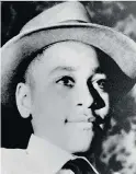  ?? THE ASSOCIATED PRESS ?? Emmett Till was a black 14-year-old Chicago boy who was kidnapped, tortured and murdered in 1955 after he was accused of behaving rudely to a white woman in Mississipp­i. Photos of his tortured body propelled the civil rights effort, which is the...