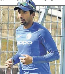  ?? PTI ?? Wriddhiman Saha could even miss the Australia series this year.