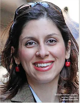  ?? ?? British-Iranian charity worker Nazanin Zaghari-Ratcliffe