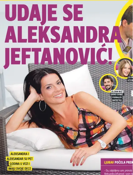  ??  ?? ALEKSANDRA I ALEKSANDAR SU PET GODINA U VEZI I IMAJU DVOJE DECE