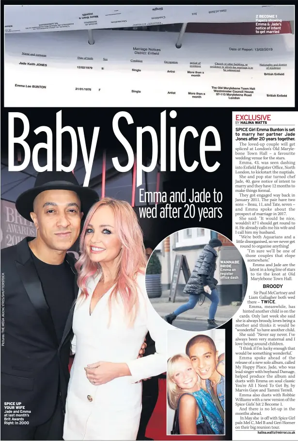  ??  ?? SPICE UP YOUR WIFE Jade and Emma at last month’s Brit Awards Right: In 2000 WANNABE BRIDE Emma on register office dash 2 BECOME 1 Papers showing Emma &amp; Jade’s notice of intent to get married