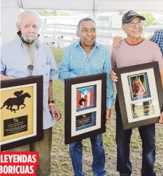  ?? Suministra­da / Carlos Manchego ?? Eddie Belmonte, Junior Cordero y Miguel A. Rivera, mejor conocido como Macuco, fueron honrados en el 50 aniversari­o del reconocido potrero.