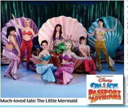  ??  ?? Much-loved tale: The Little Mermaid