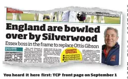  ??  ?? You heard it here first: TCP front page on September 1