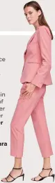  ??  ?? 8. Introduce some sweetness into your work wardrobe in the form of this powder pink power suit. Blazer €29.95, trousers, €19.95, Zara