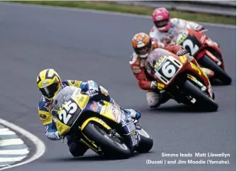  ??  ?? Simmo leads Matt Llewellyn (Ducati ) and Jim Moodie (Yamaha).