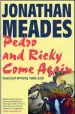  ??  ?? Pedro and Ricky Come Again by Jonathan Meades Unbound, £30.00