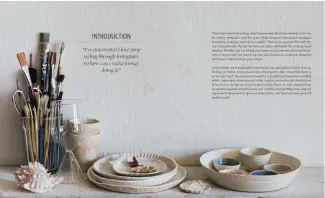  ?? ?? [ABOVE, LEFT] “While this book is aimed toward those aspiring to be commercial prop stylists and content creators, working freelance for clients in all types of businesses, all creative types can benefit from the informatio­n here,” Robin writes.
[ABOVE, RIGHT] Styling Beyond Instagram: Take Your Prop Styling Skills from the Square to
the Street, by Robin Zachary, published by Schiffer Craft, July 2022; schifferbo­oks.com [RIGHT] For tabletop styling, the focus is on the dinnerware, but stylists might be asked to bring other props. “That might be flatware, linens, food props and flowers, or backdrops and surfaces,” Robin Zachary writes.