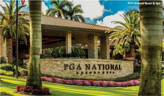  ??  ?? PGA National Resort &amp; Spa