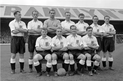  ?? ?? World Cup Qualifying match at Cardiff, 1953. England, back row from left: Nat Lofthouse, Harry Johnston, Gil Merrick, Tom Garrett, Bill Dickinson, Bill Eckersley and Tom Finney. Front: Albert Quixall, Billy Wright, Dennis Wilshaw and Jimmy Mullen.