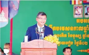  ?? SUPPLIED ?? HE Dr Hang Chuon Naron delivers a speech at the opening ceremony.