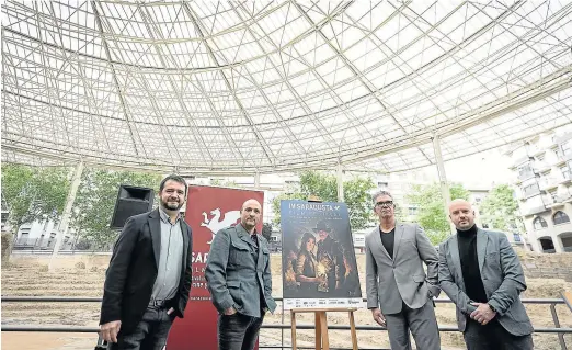  ?? GUILLERMO MESTRE ?? José Ángel Delgado, Miguel Lobera, Thomas Nauw, y Peter Nillesen, en el Museo del Teatro de Caesaraugu­sta.