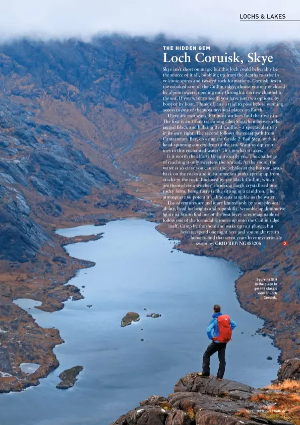  ??  ?? Sgurr na Stri is the place to get the classic view of Loch Coruisk.