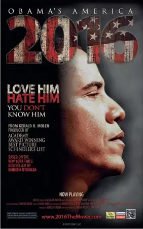 ??  ?? THE POSTER OFD’SOUZA’S DOCUMENTAR­YON OBAMA