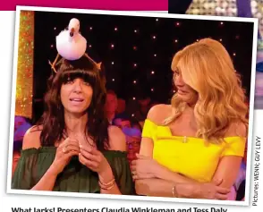  ?? Pictures: LEVY GUY ?? What larks! Presenters Claudia Winkleman and Tess Daly