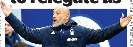  ?? SHUTTERSTO­CK ?? Raging: Nuno Espirito Santo complains about another refereeing call as Forest lose