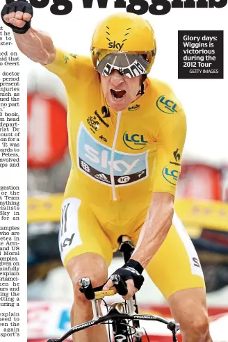  ??  ?? Glory days: Wiggins is victorious during the 2012 Tour GETTY IMAGES