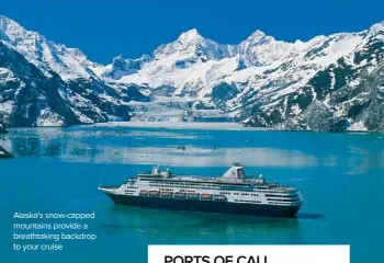  ??  ?? Alaska’s snow-capped mountains provide a breathtaki­ng backdrop to your cruise