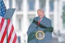  ?? AP PHOTO/EVAN VUCCI ?? President Donald Trump speaks during a rally protesting the electoral college certificat­ion of Joe Biden as president in Washington on Jan. 6.