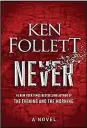  ?? CONTRIBUTE­D ?? “Never” by Ken Follett (Viking, 802 pages, $36).