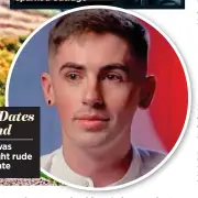  ?? ?? First Dates Ireland Ciaran was downright rude to his date