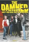  ??  ?? The documentar­y “The Damned: Don’t You Wish That We Were Dead” will be shown today at the Palace Theater on Georgia Avenue.