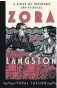  ??  ?? Zora and
Langston, Tuval Taylor, W.W. Norton, 365 pages, $36.95.