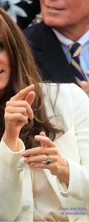  ??  ?? Pippa and Kate at Wimbledon