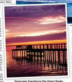  ??  ?? Seascape: Evening in the Outer Banks