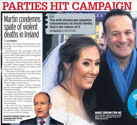  ??  ?? MAKE GROOM FOR ME Leo Varadkar meets Niamh Pardy while out on campaign trail in Co Offaly yesterday