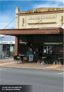  ??  ?? A cafe now occupies the R.J. Needham building