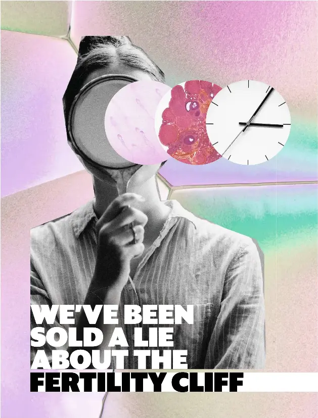 We Ve Been Sold A Lie About The Fertility Cliff Pressreader