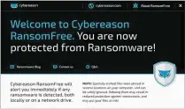  ?? CYBEREASON ?? Your Bitcoin or your computer: Cybereason RansomFree saves your computer from digital pirates.