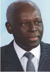  ??  ?? Angolan President José Eduardo dos Santos