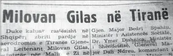  ??  ?? Faksimile e lajmit për vizitën e Gjilas në Shqipëri, botuar në gazetën “Bashkimi”