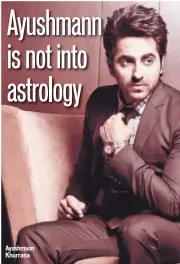  ??  ?? Ayushmann Khurrana