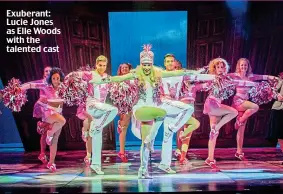  ??  ?? Exuberant: Lucie Jones as Elle Woods with the talented cast