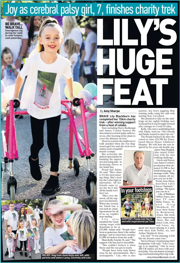  ??  ?? BE BRAVE... WALK TALL Courageous Lily during her walk to raise hospice cash yesterday
RELIEF: Hug from mum Kelly and, left, with parents and sisters Lacey, Courtney and Lola