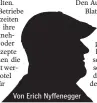  ??  ?? Von Erich Nyffenegge­r