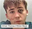  ?? ?? Driver Thomas O’Brien-Wood